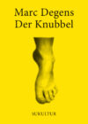 Marc Degens: Der Knubbel (SL 1)