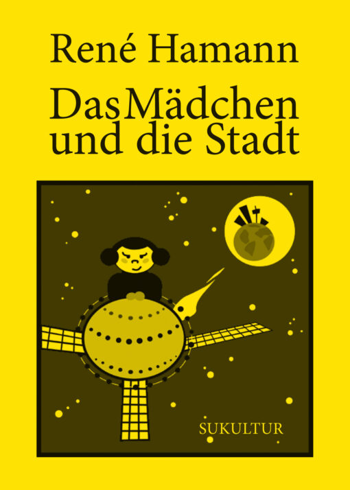 René Hamann: Das Mädchen und die Stadt (SL 31)