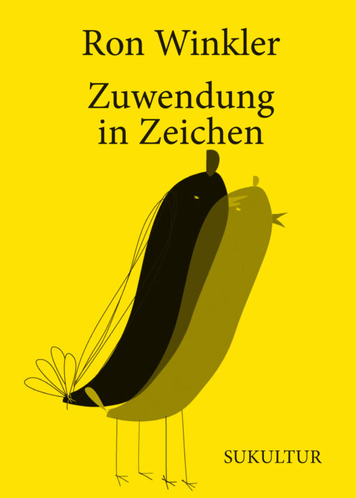 Ron Winkler: Zuwendung in Zeichen (SL 134)