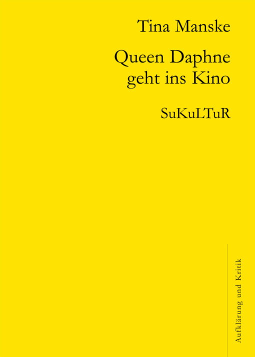 Tina Manske: Queen Daphne geht ins Kino (AuK 506)