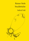 Rainer Stolz: Stuckbrüche (SL 51)  