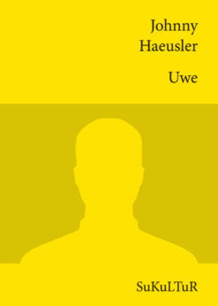 Johnny Haeusler: Uwe (SL 95)