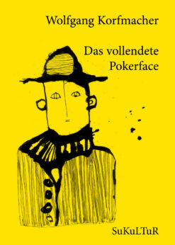 Wolfgang Korfmacher: Das vollendete Pokerface (SL 109)