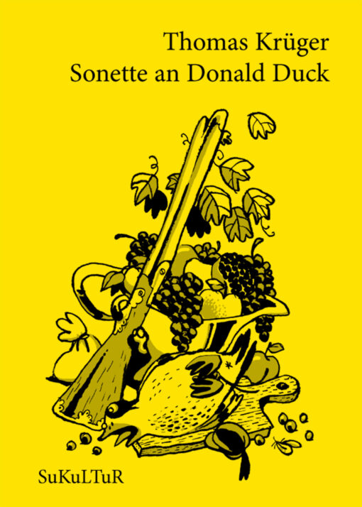 Thomas Krüger: Sonette an Donald Duck (SL 111)