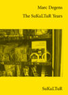 Marc Degens: The SuKuLTuR Years (SL 125)