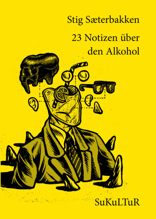Stig Sæterbakken: 23 Notizen über den Alkohol (SL 147)