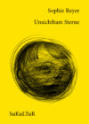 Sophie Reyer: Unsichtbare Sterne (SL 161)