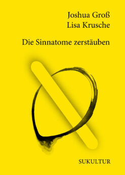 Joshua Groß, Lisa Krusche: Die Sinnatome zerstäuben (SL 177)