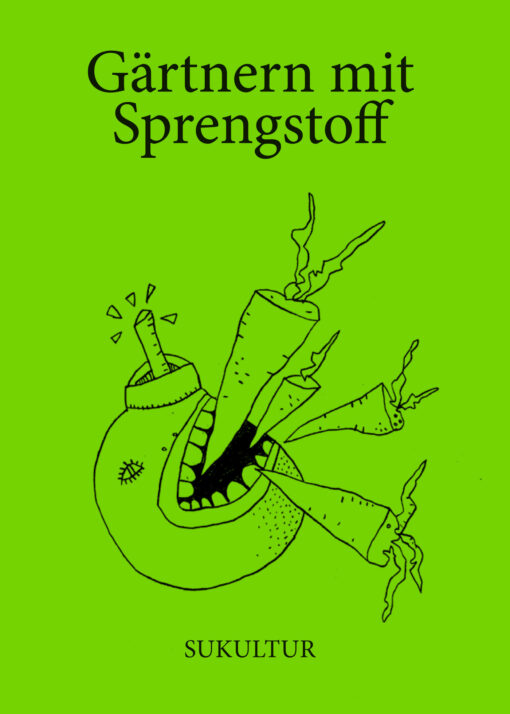 Gärtnern mit Sprengstoff (DgR 2)