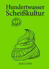 Hundertwasser: Scheißkultur (DgR 3)