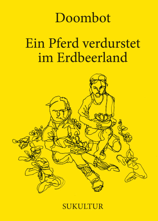 Doombot: Ein Pferd verdurstet im Erdbeerland (SL 199)