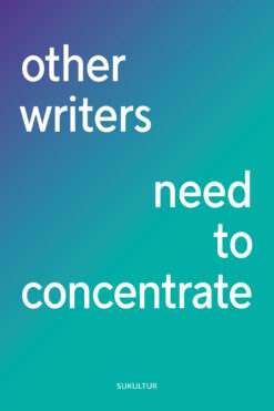 Bendixen, Blum, Peveling, Hausmann (Hrsg.): other writers need to concentrate