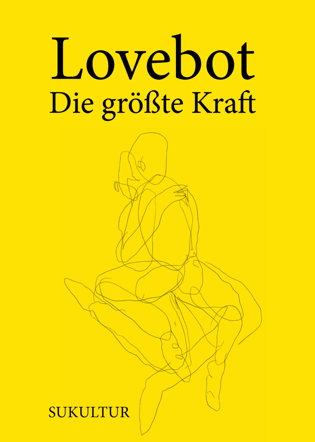 Lovebot Die Größte Kraft Sl 209 Sukultur