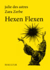 julie des astres, Zara Zerbe: Hexen Flexen (AuK 535)