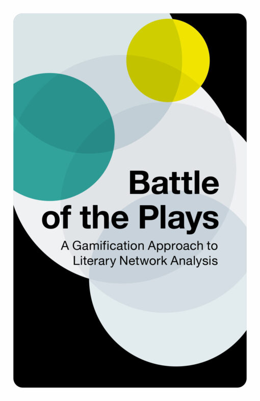 Battle of the Plays: A Gamification Approach to Literary Network Analysis