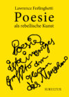 Lawrence Ferlinghetti: Poesie als rebellische Kunst (SL 216)