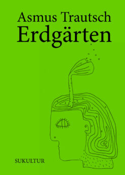 Asmus Trautsch: Erdgärten (DgR 14)