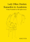 Lady Dîlan Disdain: Kanackin in Academia (AuK 537)